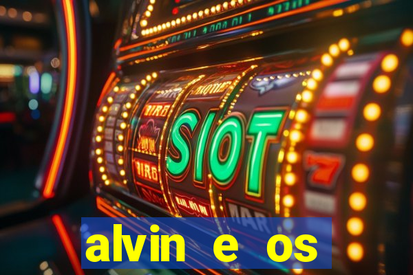 alvin e os esquilos redecanais